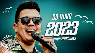 VITOR FERNANDES 2023 REPERTÓRIO NOVO - VITOR FERNANDES CD NOVO - VITOR FERNANDES JANEIRO 2023