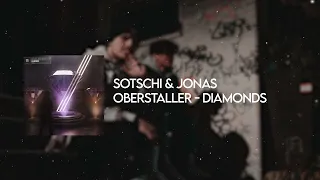 Sotschi & Jonas Oberstaller - Diamonds