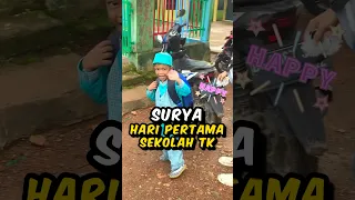 KESERUAN SURYA PERTAMA MASUK SEKOLAH TK