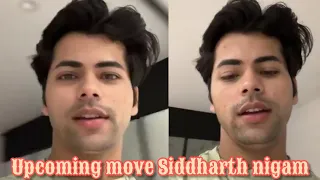 UPCOMING MOVE SIDDHARTH NIGAM#youtube#youtubevideos #longviralvideo #longvideo #newupdate #bigupdate