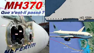 QUE S'EST-IL PASSÉ À BORD DU MH370 ? Incendie, dépressurisation, détournement, bavure...