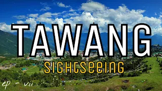 Exploring TAWANG | Tawang tourist places | Tawang tour plan | Arunachal Pradesh| Tawang tourist spot