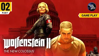 Wolfenstein II: The New Colossus | Part - 2 | Walkthrough Gameplay - No Commentary