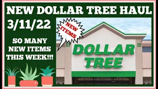 NEW DOLLAR TREE HAUL 🤑 3/11/22. SO MANY NEW ITEMS
