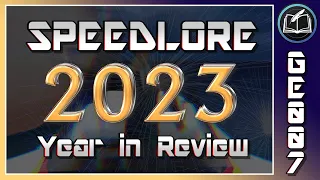 2023 GoldenEye Year in Review | SpeedLore Special!