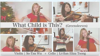 What Child Is This?  / Greensleeves