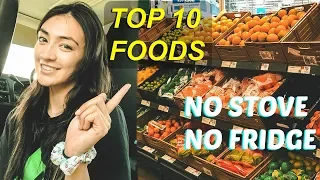 Living In A Van: TOP 10! Best Food to Eat NO FRIDGE NO STOVE | Hobo Ahle