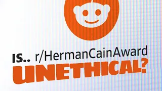 Is the Herman Cain Award Subreddit Unethical? What is r/HermanCainAward - Explained?