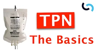 What is TPN and when do we need it?