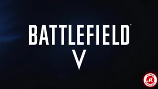 Battlefield V: официальный трейлер игр для PS4 и Xbox One     18+