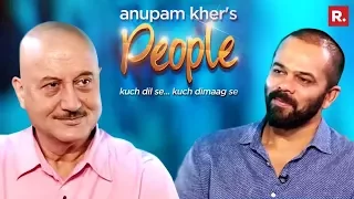 Anupam Kher's 'People' With Rohit Shetty | Exclusive Interview