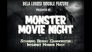 Monster Movie Night Season 10 Ep  7 and 8 ep 201 and 202 Bela Lugosi Double Feature