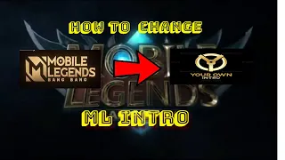 How to change ML intro in your own intro || Mobile Legends