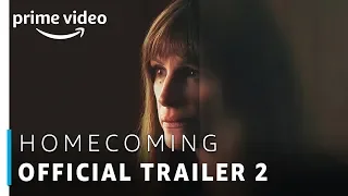 Homecoming | Official Trailer 2 | Julia Roberts | Prime Original | Amazon Prime Video