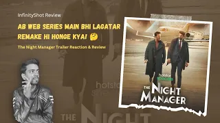 The Night Manager Trailer Reaction & Review | Aditya Roy | Anil | Saswata | InfinityShot Review