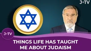 Things Life Has Taught Me About Judaism - Rabbi Sacks