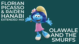 Florian Picasso & Raiden Hanabi Extended Mix Olawale And The Smurfs Harmony EP Vol 2