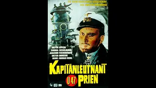 U 47 Kapitänleutnant Prien - Filmvorschau