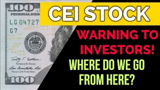 CEI STOCK IMPORTANT ANALYSIS! - WHAT HAPPENED TODAY!? + WHERE DO WE EVEN GO FROM HERE? *WARNING!*