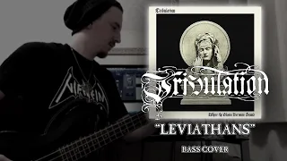 TRIBULATION - "Leviathans" | Bass Cover