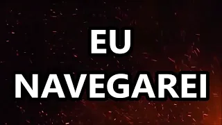 GABRIELA ROCHA - EU NAVEGAREI (LETRA)