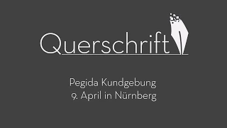 Querschrift - Pegida Nürnberg 2015