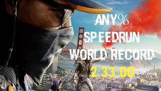 Watch Dogs 2 Any% Speedrun in 2:33:00