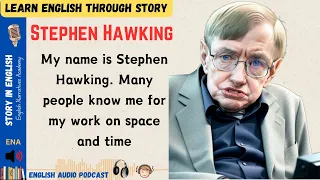 Stephen Hawking /Story in English / Learn English Through Story / Learn English level 1