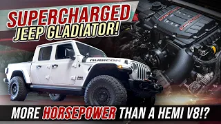 We Supercharged the Jeep Gladiator JT! More Horsepower than a 5.7L V8 HEMI!?