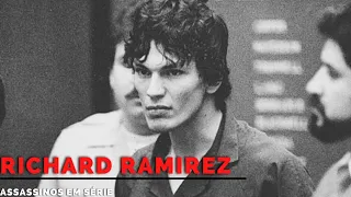 RICHARD RAMIREZ -The Night Stalker | ASSASSINOS EM SÉRIE