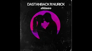 Dastanback & Nurick - «Алданам»