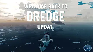 Dredge Update 3 Trailer: New Additions to the Lovecraftian Fishing Adventure