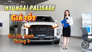 HYUNDAI PALISADE GIÁ TỐT CHỐT NGAY TRONG THÁNG 4 | #hyundai #palisade