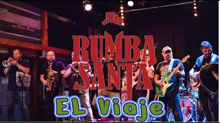 El Viaje  Live Version - Rumba Santa (Kiel'23)