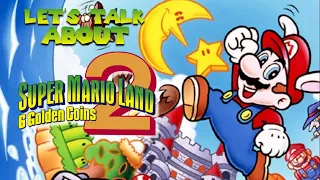 Let's Talk About Super Mario Land 2