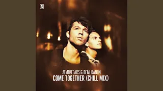 Come Together (Chill Mix)