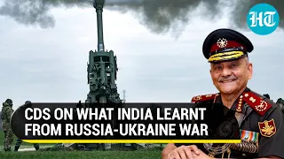 What lesson did India learn from Russia-Ukraine war? CDS General Chauhan reveals | Watch