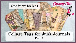 Craft with Me - Creating Collage Tags for Junk Journals