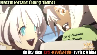 Freesia (Revelator Arcade Credits) Lyrics Video - Guilty Gear Xrd