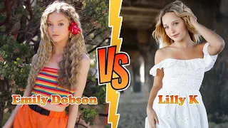 Lilly K VS Emily Dobson Stunning Transformation ⭐ From Baby To Now