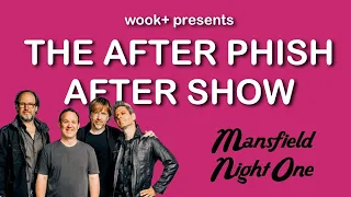 After Phish After Show™ - Mansfield - 7/14/22 - Recap