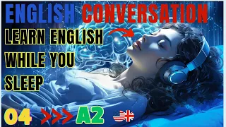 Learn English while you sleep | English conversation practice A2