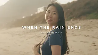 WHEN THE RAIN ENDS | Cinematic Vlog Shot on Sony A6500 - Film Journal #16