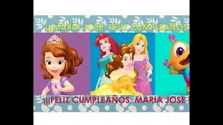 María José ☺️🎂El mejor saludo de feliz cumpleaños para Maria José 😀💐 Disney