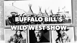 The Incredible Buffalo Bill's Wild West Show