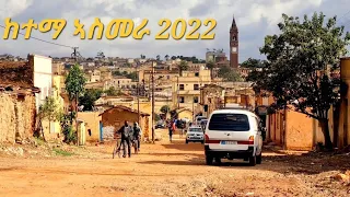 Asmara Eritrea ኣስመራ ከተማ 2022