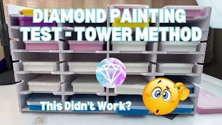 This Didn't Work - Am I Doing Something Wrong? | Diamond Painting Tower Method Testing