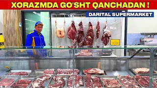 ХОРАЗМДА ГУ́ШТ КАНЧАДАН БУ́ЛЯБДИ "DARITAL SUPERMARKET,, УЛУГБЕК КАССОП !!! ХОРАЗМ БОЗОР