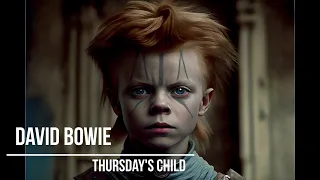 David Bowie - Thursday's Child  (lyrics video with AI generated images)