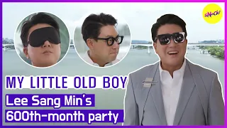 [MY LITTLE OLD BOY] Lee Sang Min's 600th-month party. (ENGSUB)